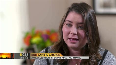 Brittanys Choice 29 Year Old Reignites Debate About Aid In Dying