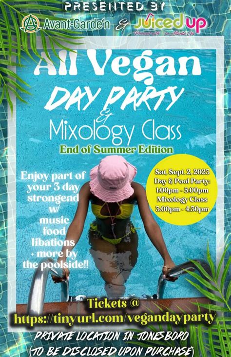 Vegan Day Pool Party End Of Summer Edition Avant Garden Atl