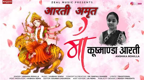 Maa Kushmanda Ji Ki Aarti Navratri Day 4 Aarti Amrut Anshikha Rohila Zeal Music Youtube