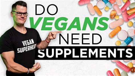 Do Vegans Need Supplements Science Explained Youtube