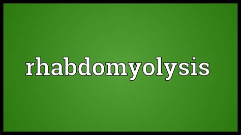 My teacher and i disagree about my grade, but we can work it out. Rhabdomyolysis Meaning - YouTube