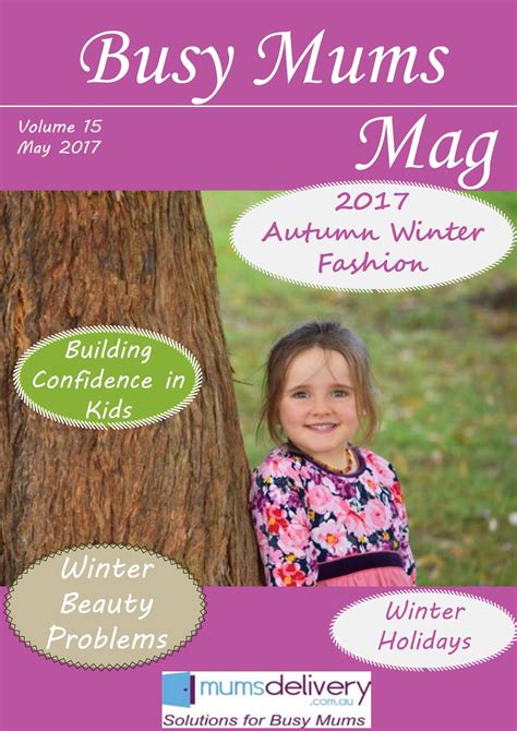 Busy Mums Magazine May 17 Autumn Winter Fashion And Beauty By