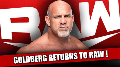 Goldberg Returning To Wwe Raw Youtube