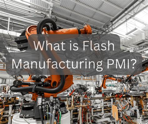 What Is Flash Manufacturing Pmi What Is Flash Manufacturing Pmi By