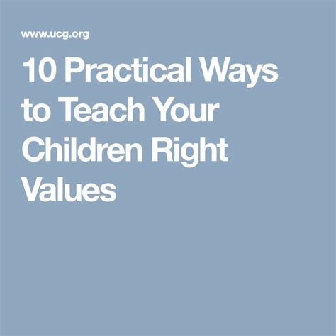 10 Practical Ways To Teach Your Children Right Values Childrens