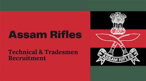 Assam Rifles Technical Tradesmen Recruitment Apply Online For 616