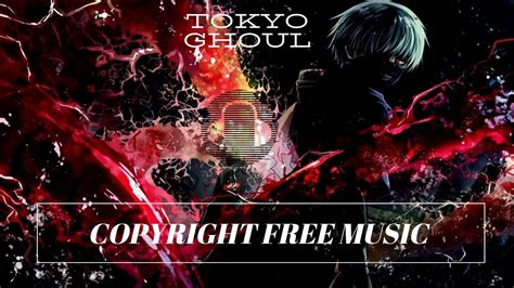 Tokyo Ghoul Unravel Remix Copyright Free Anime Music Youtube