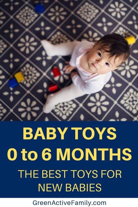 The Best Baby Toys For Your 0 To 6 Month Old Best Baby