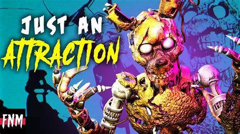 Fnaf Springtrap Song Just An Attraction Animated Iii Youtube