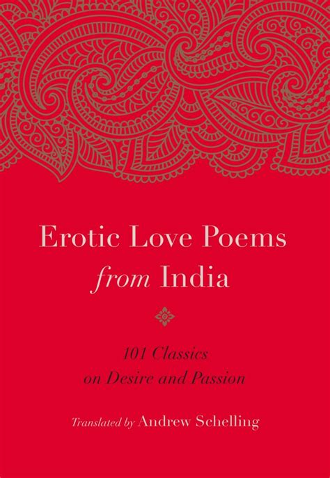 Erotic Love Poems From India Finds Wisdom In Sensuality