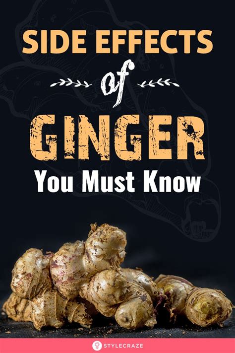 11 Side Effects Of Ginger You Must Know Ginger Is Also A Very Popular