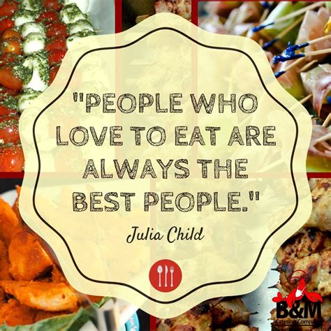 We Simply Love Food Julia Child Clam Bake Food Quotes