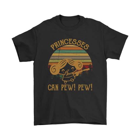 Princesses Can Pew Pew Cute Small Leia Star Wars Vintage Shirts