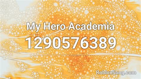 My Hero Academia Roblox Id Roblox Music Codes