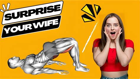 Surprise Your Wife With 3 Minute Kegel Exercises Youtube