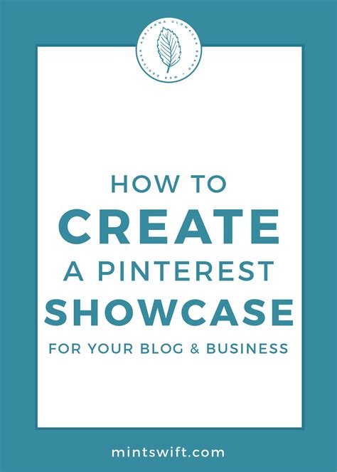 How To Create A Pinterest Showcase For Your Blog And Business Mintswift