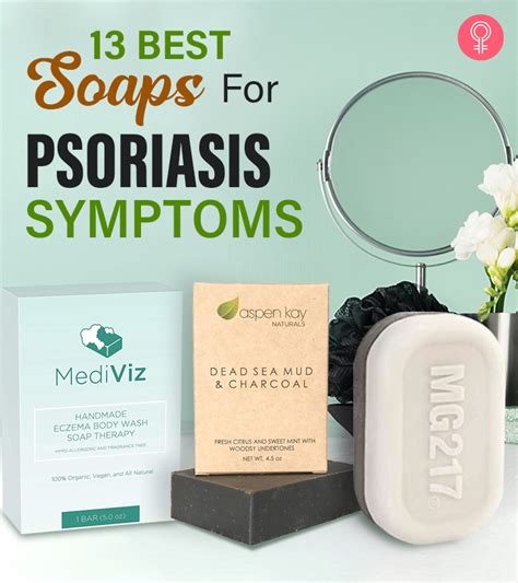 The 13 Best Soaps For Psoriasis That Nourish The Skin 2022