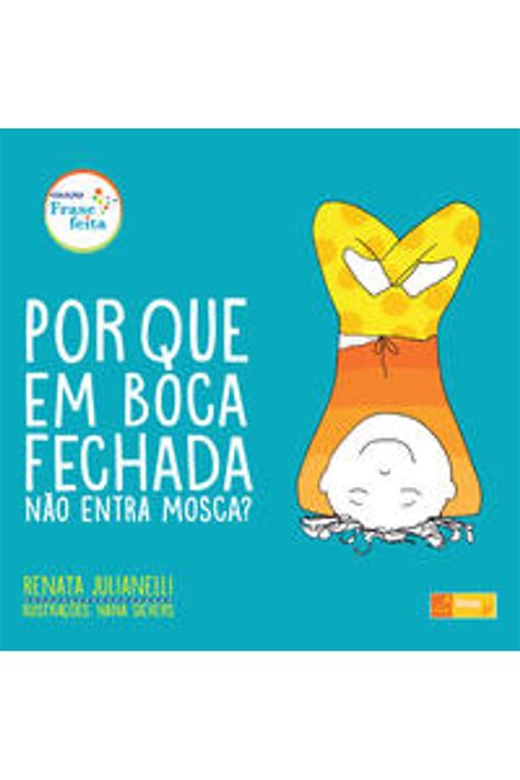 Boca Fechada Não Entra Mosquito