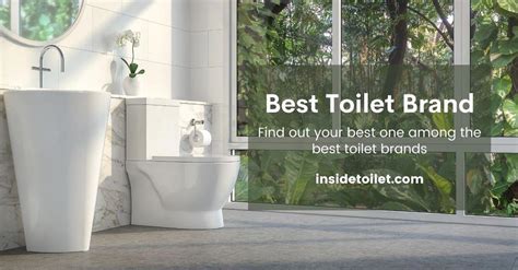 These Are The Best Toilet Brands You Can Rely On Reviews By It