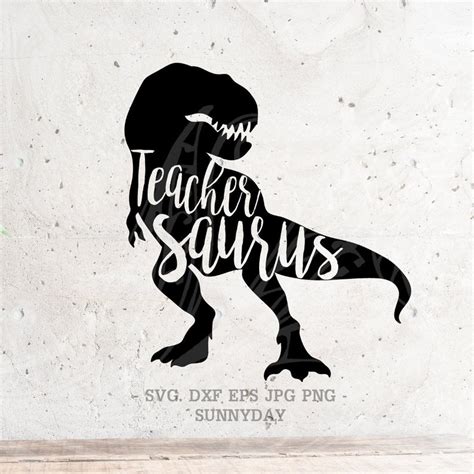 Download Teacher Saurus Svg File DXF Silhouette Print Vinyl Cricut | Etsy