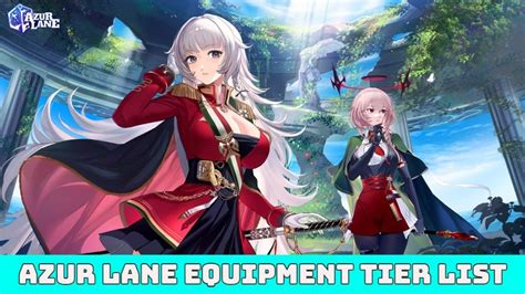 Azur Lane Equipment Tier List 2021