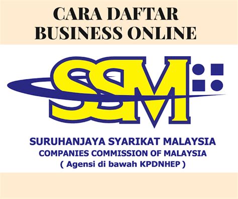 Suruhan.jaya syarikat malaysia companies commission of malaysia. Cara daftar business online dengan SSM (Suruhanjaya ...