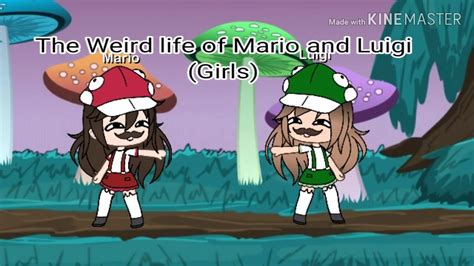 The Weird Life Of Mario And Luigi Girls Youtube