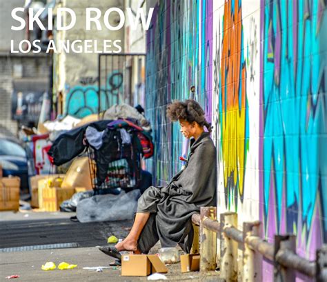 Skid Row Los Angeles California De Béatrice Augier Libros De Blurb España