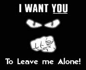 Leave me alone plz quotes quotes life quotes sayings. Just Leave Me Alone Quotes. QuotesGram