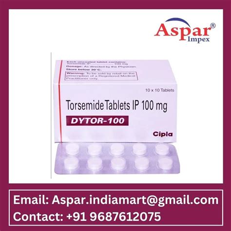 Dytor Torasemide Mg Torsemide Tablets Cipla Ltd Mg At Rs Stripe In Surat