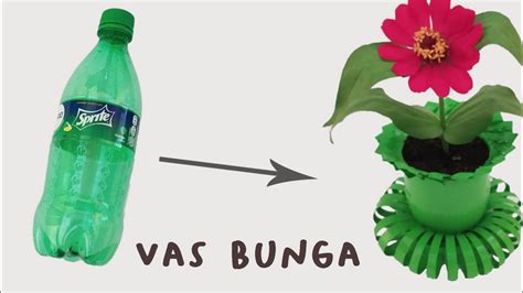 Ok Google Cara Membuat Vas Bunga Dari Botol Bekas Terbaru