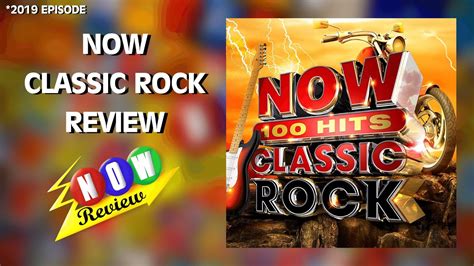 Now 100 Hits Classic Rock The Now Review Youtube