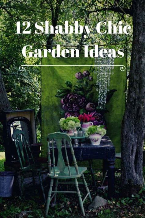 12 Shabby Chic And Bohemian Garden Ideas 1001 Gardens