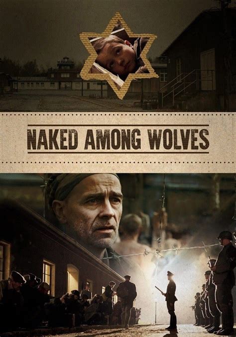 Naked Among Wolves Streaming Where To Watch Online