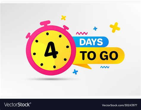 Four Days Left Icon 4 Days To Go Royalty Free Vector Image