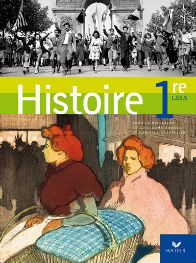 Histoire 1ère L Es S Livre De Lélève Edition 2007 Broché