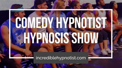 Comedy Hypnotist Hypnosis Show Youtube