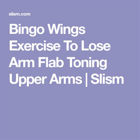 Bingo Wings Exercise To Lose Arm Flab Toning Upper Arms Slism Tone