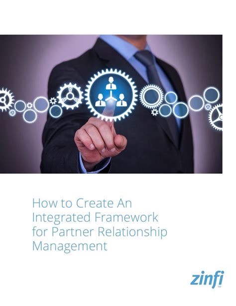 How To Create An Integrated Framework For Partner Relationship Manage