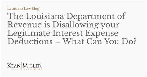 The Louisiana Department Of Revenue Is Disallowing Your Legitimate