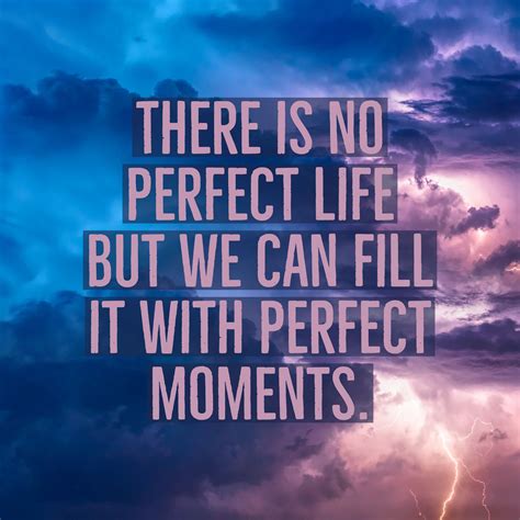 Perfect Life Quotes Inspiration