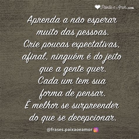 Frases Não Espere Muito Das Pessoas