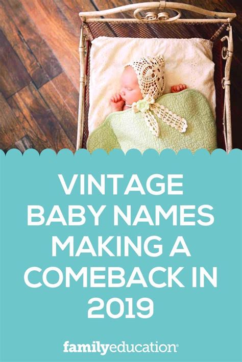 Vintage Baby Names Making A Comeback In 2019 Vintage Baby Names Baby