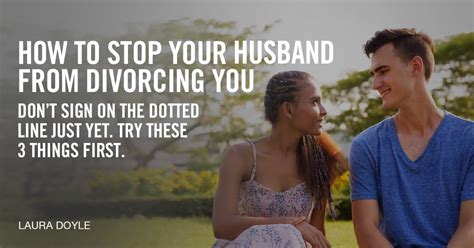 How To Stop Your Husband From Divorcing You Secrets