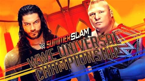 Roman Reigns Vs Brock Lesnar Universal Championship Match Summerslam