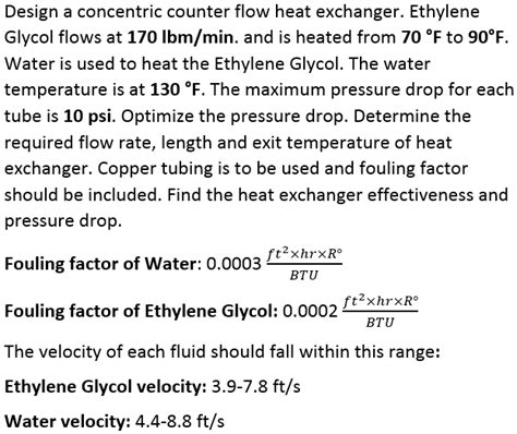 Solved Design A Concentric Counterflow Heat Exchanger Ethylene Glycol