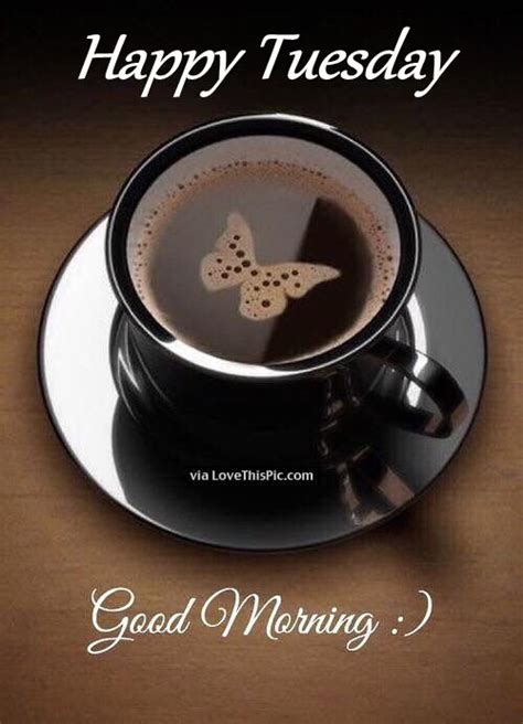 Good Tuesday Morning Coffee Images Best Tuesday Morning Wishes With