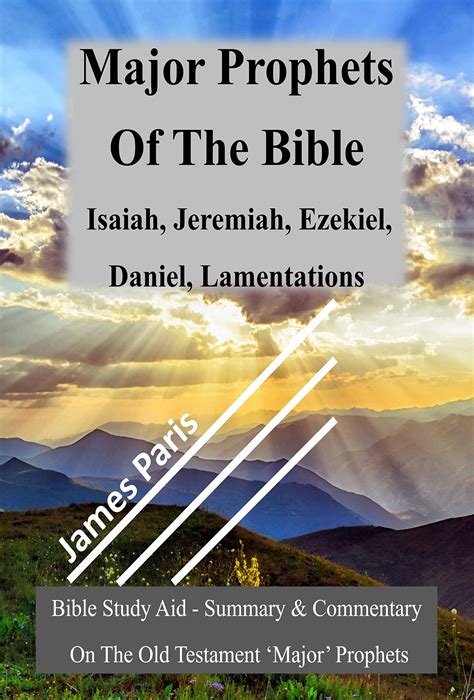 Major Prophets Of The Bible Isaiah Jeremiah Ezekiel Daniel