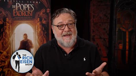 Russell Crowe On His New Film The Popes Exorcist There Is Such A Job Btw The Rich Eisen