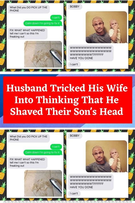 Two Pictures With The Text Husband Tricked His Wife Into Thinking That He Shaved Their Son S Head